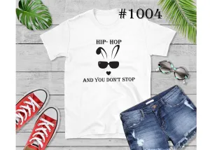 #1004 Hip Hop Don’t Stop