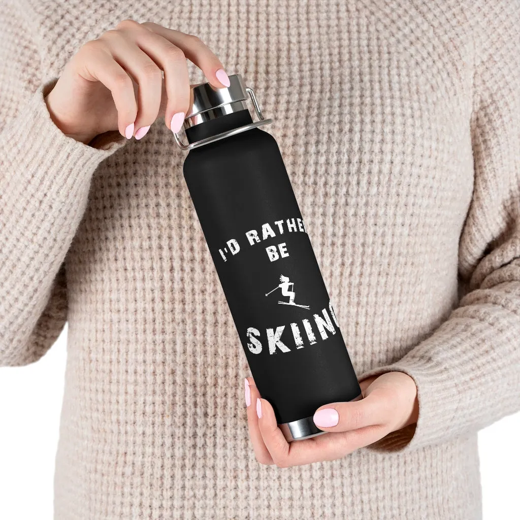 I'd rather be Skiing, Vacuum Insulated Bottle, Skiing Bottle, Skier Gifts
