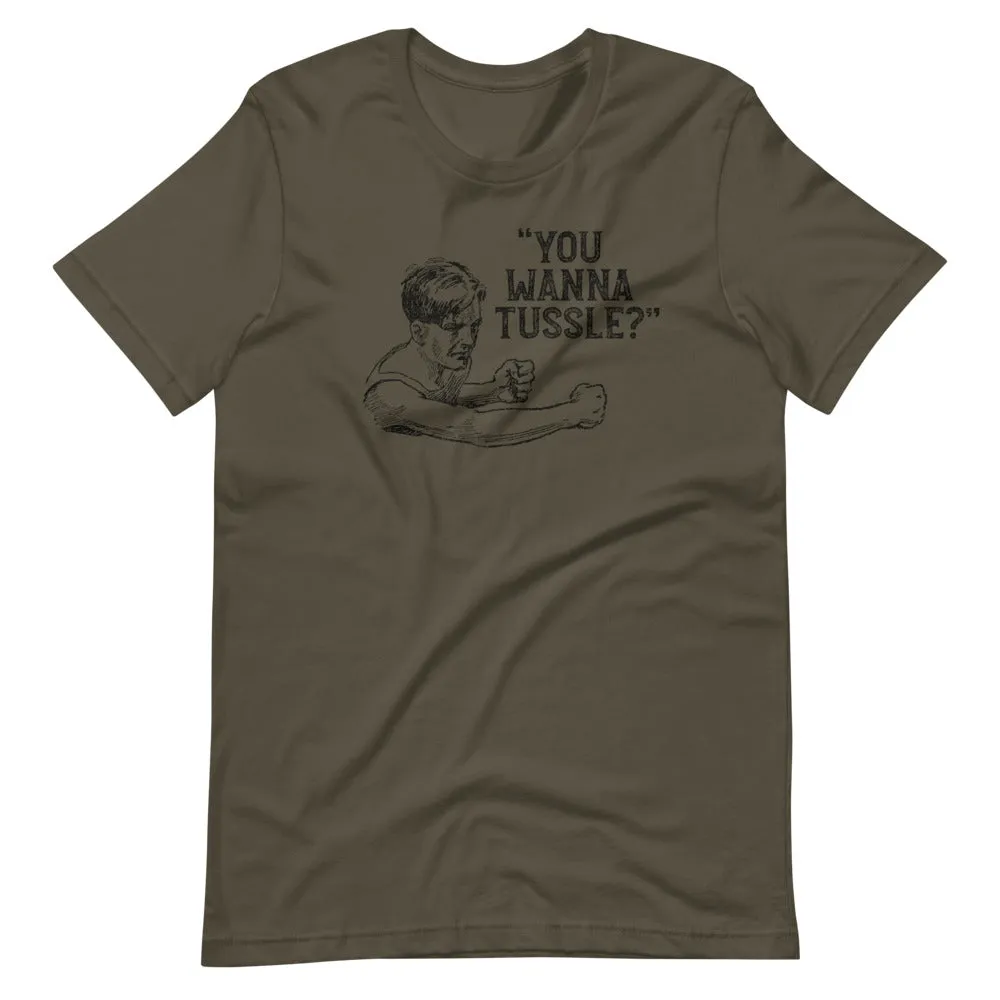 "You Wanna Tussle?" Boxer Short-Sleeve Unisex T-Shirt