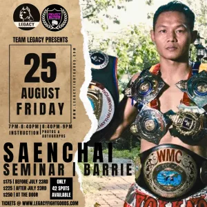 SAENCHAI SEMINAR @ LEGACY FIGHT CLUB